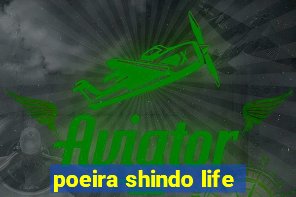 poeira shindo life